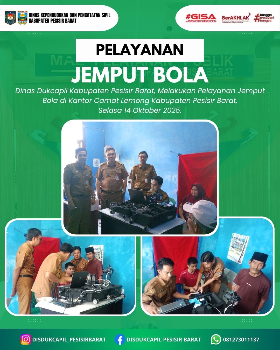 DISDUKCAPIL PESISIR BARAT JEMPUT BOLA PEREKAMAN KE LEMONG