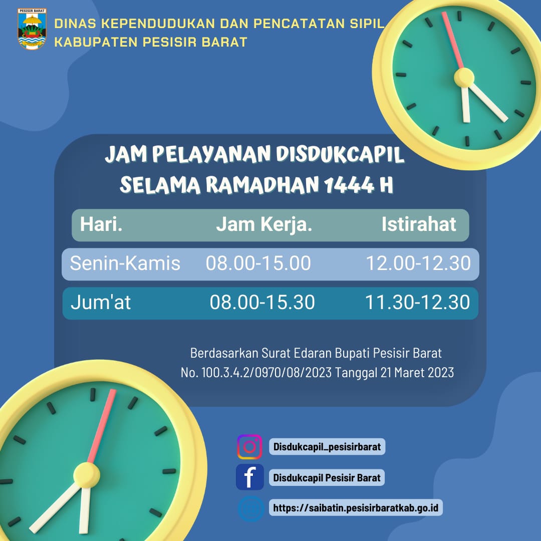 Jam kerja pelayanan Disdukcapil bulan ramadhan 1444 hijriah
